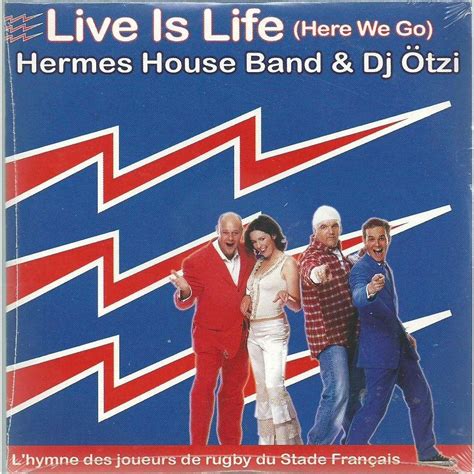 live is life hermes otzi|Hermes House Band – Live Is Life (Dj ÖTzi) Lyrics .